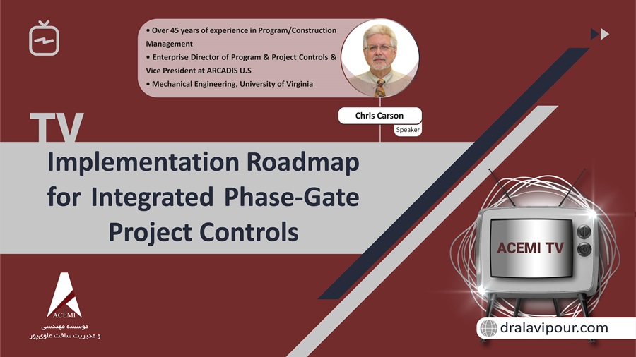 Implementation Roadmap for Integrated Phase-Gate Project Controls
