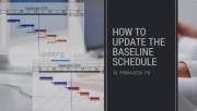 نحوه به‌روزرسانی Baseline با استفاده از نرم‌افزار Primavera P6