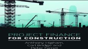 معرفی کتاب تامین مالی پروژه: Project Finance for Construction