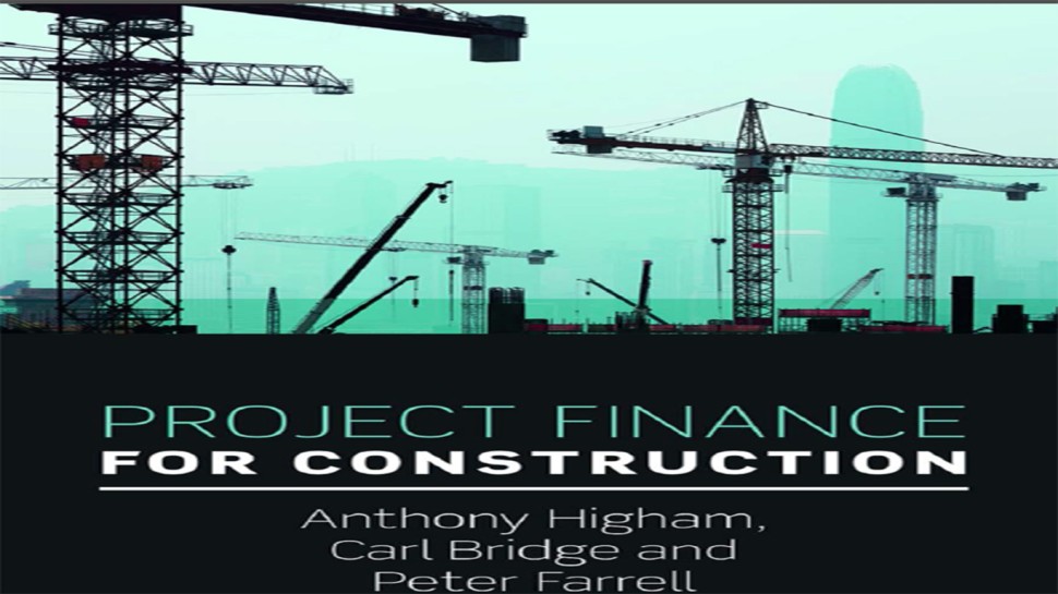 معرفی کتاب تامین مالی پروژه: Project Finance for Construction